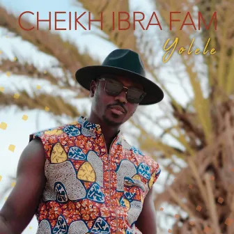 Yolele by Cheikh Ibra Fam