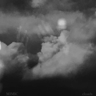 clouds (demo) by MIMIC