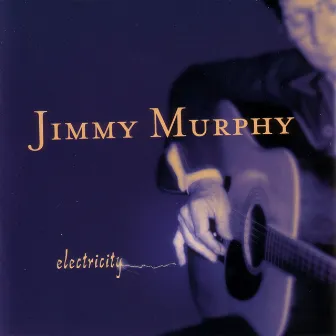 Electricity by Jimmy Murphy