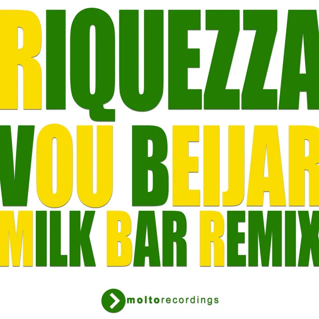 Vou Beijar - Milk Bar Remix Edit