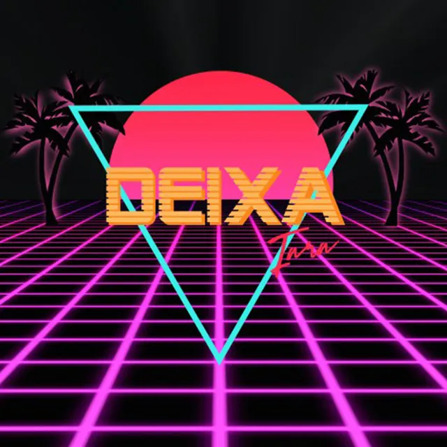 Deixa