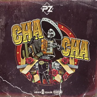 Cha Cha by PZ