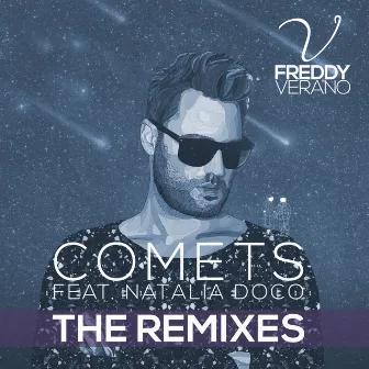 Comets (feat. Natalia Doco) [The Remixes] by Freddy Verano