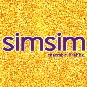 Simsim by Ensemble FizFüz