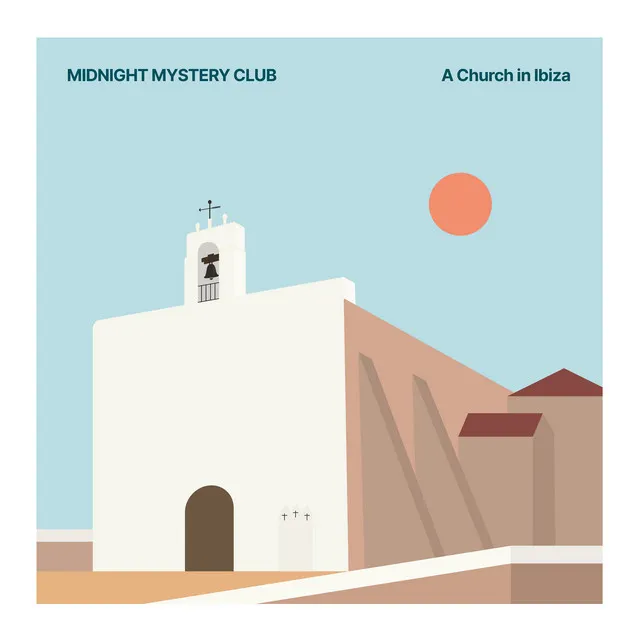 A Church in Ibiza - Sunburnt Mix