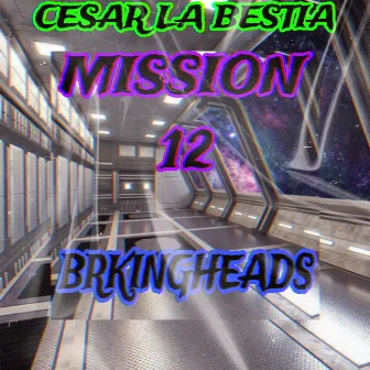 Mission 12 by Brkingheads