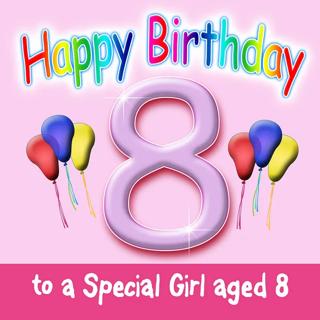 Happy Birthday (Girl Age 8)