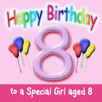 Happy Birthday (Girl Age 8) by Andy Green