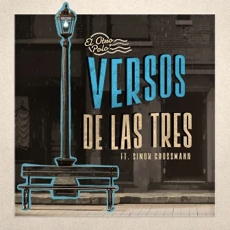 Versos de las Tres by El Otro Polo