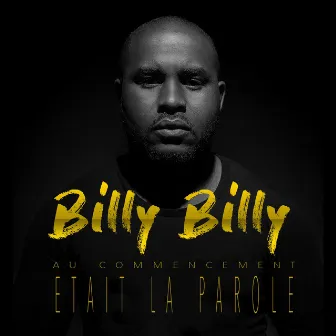 Au commencement était la parole by Billy Billy