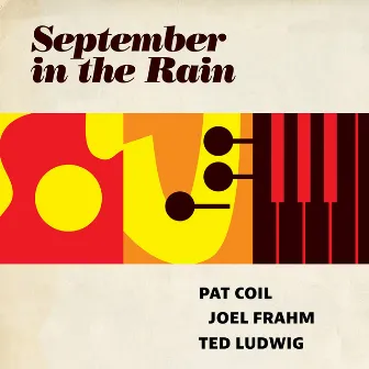 September in the Rain by Ted Ludwig