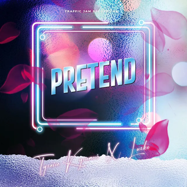 Pretend