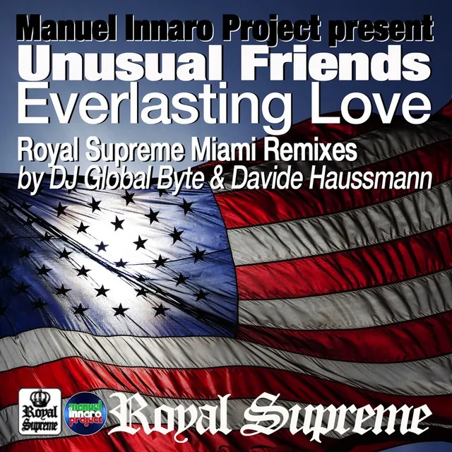 Everlasting Love (Royal Supreme Miami Remixes)