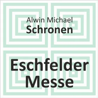 Eschfelder Messe - Balanced Voices by Matthew Curtis