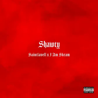 Shawty by Saintlavell