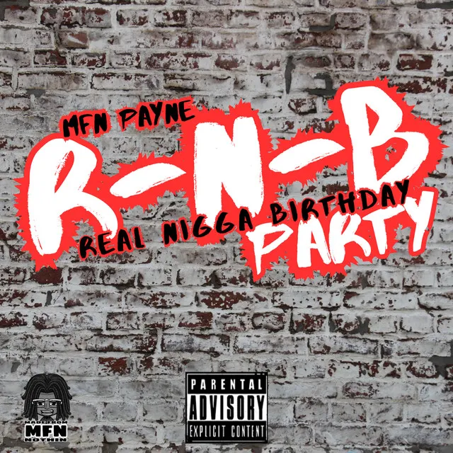 R-N-B Party (RealNiggaBirthday)