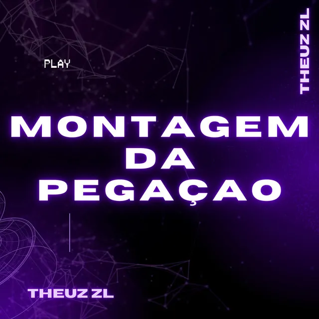 MONTAGEM DA PEGAÇAO