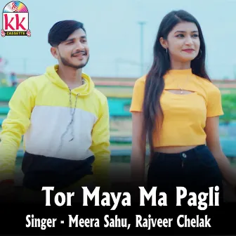 Tor Maya Ma Pagli by 