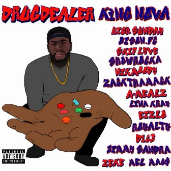 Drug Dealer by King Nova