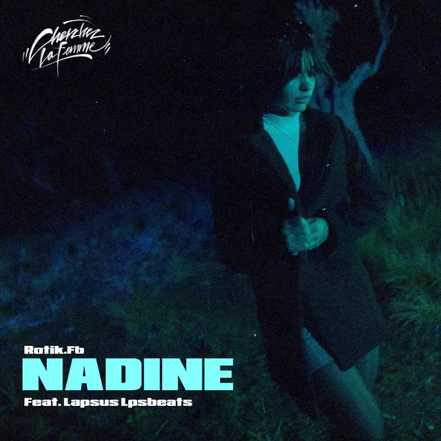 Nadine (Cherchez la femme)