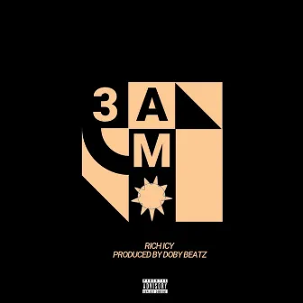 3am by Rich Icy