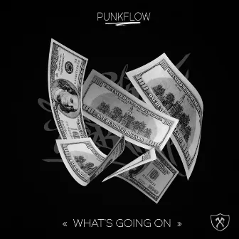 What's Going On by PunkFlow