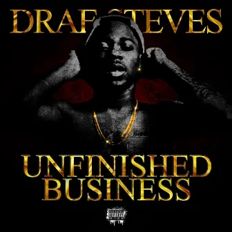 Unfinished Business by Drae Steves