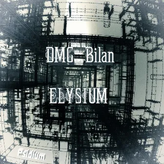 Elysium by DMC Bilan