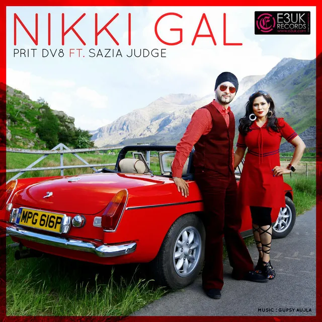 Nikki Gal (feat. Sazia Judge & Gupsy Aujla)