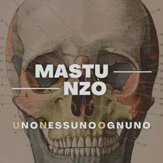 Uno Nessuno Ognuno by Mastu Nzò