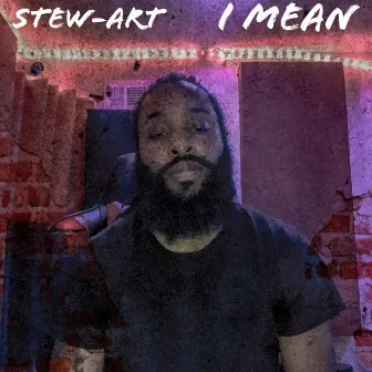 I Mean by Stew-Art