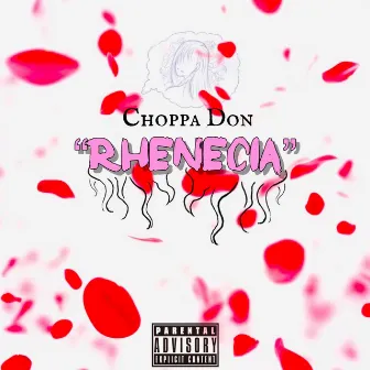 Rhenecia by Choppa Don