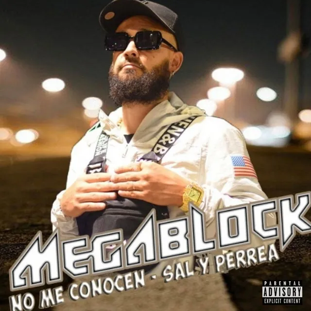 No Me Conocen (Sal y Perrea (Megablock)