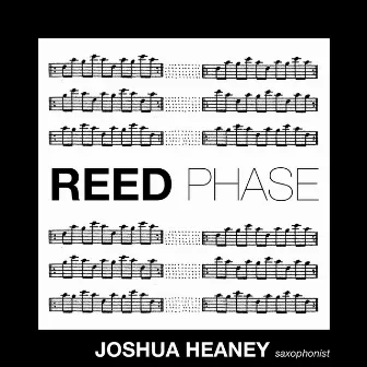 Reed Phase by Joshua Heaney