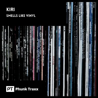 Smells Like Vinyl by KIRI