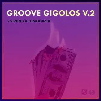 Groove Gigolos V.2 by Funkanizer