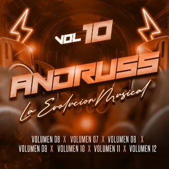 Vol. 10 by Andruss La Evolucion Musical