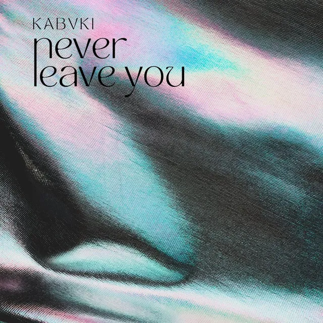 Never Leave You - Remix