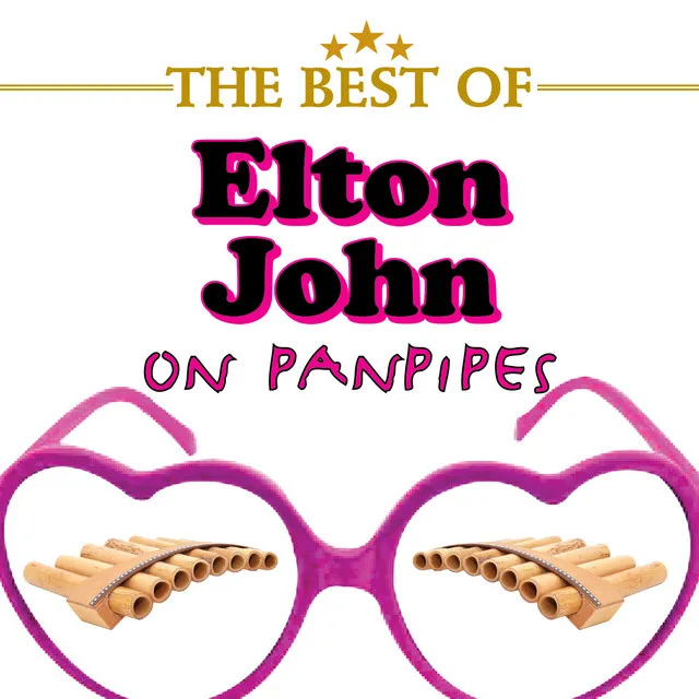 The Best of Elton John on Panpipes