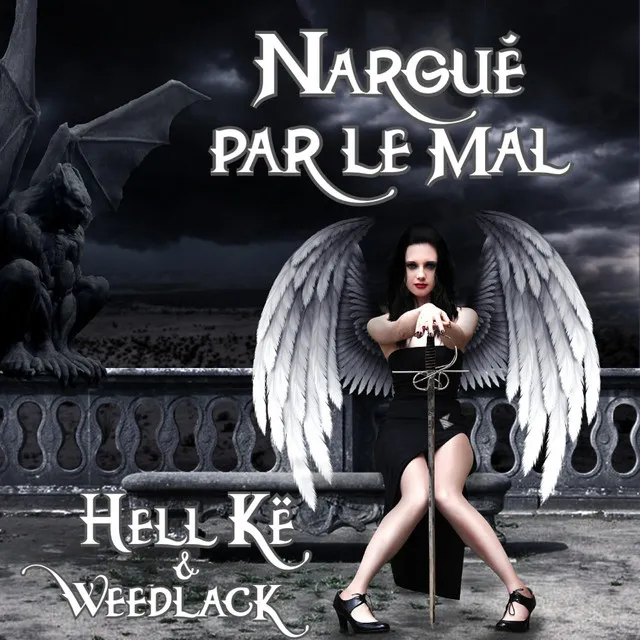 NARGUE PAR LE MAL