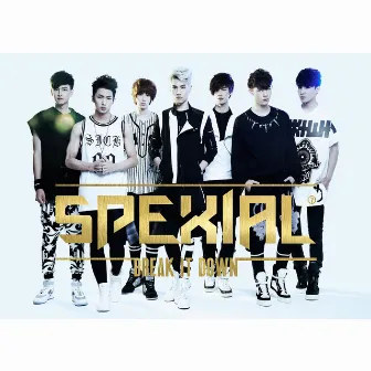 Break It Down by SpeXial