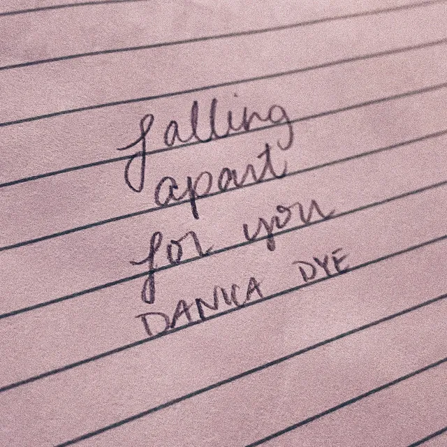 Falling Apart For You