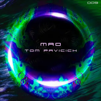 Mad by Tom Pavicich