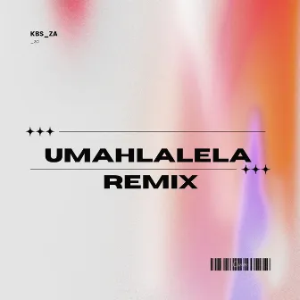 Simmy-Umahlalela (Remix) by KBS_za