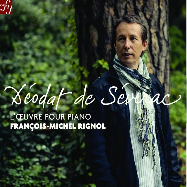 Déodat de Séverac: Complete Piano Works