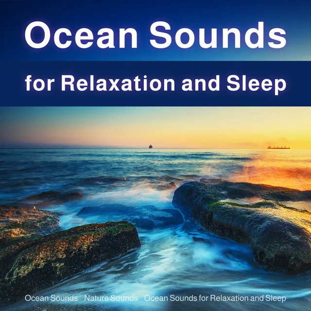 Ocean Sounds for Relaxation and Sleep