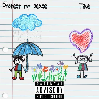 Protect My Peace by Therealtike