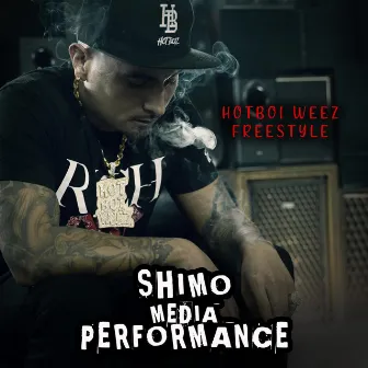 Shimo Media Performance freestyle by Hot Boi Weez