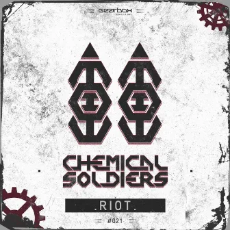 Riot by Chemical Soldiers