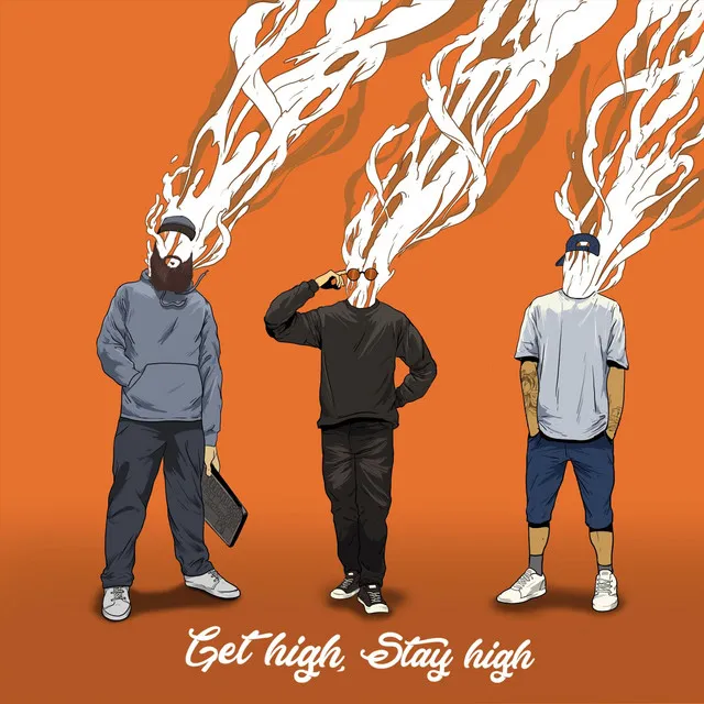 Get High Stay High